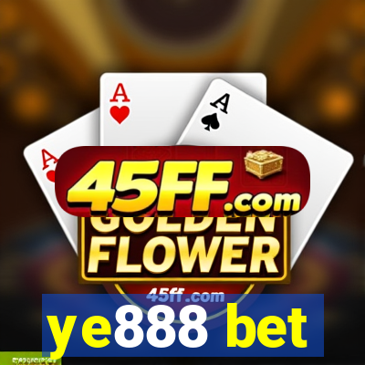 ye888 bet